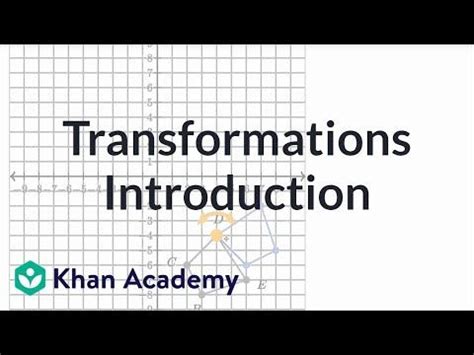Intro To Geometric Transformations Video Khan Academy 8th Grade Transformations - 8th Grade Transformations