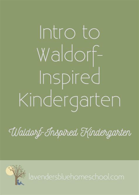 Intro To Waldorf Inspired Kindergarten Lavenderu0027s Blue Homeschool Waldorf Kindergarten Homeschool Curriculum - Waldorf Kindergarten Homeschool Curriculum