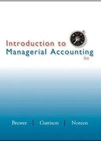 Read Intro To Managerial Accounting 6Th Edition 