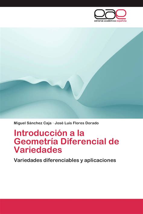 Read Online Introduccion A La Geometria Diferencial De Variedades 