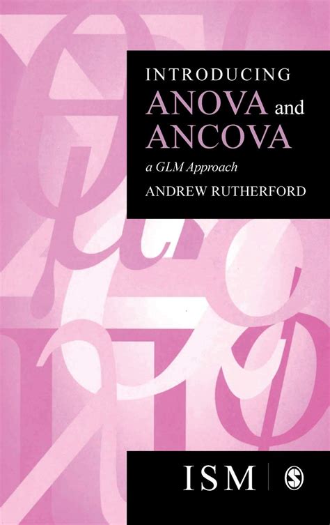 Introducing Anova And Ancova A Glm Approach Ism Lo