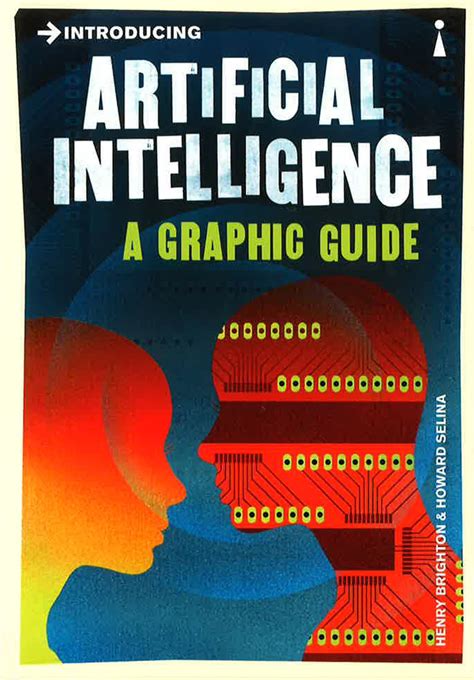 Introducing Artificial Intelligence: A Graphic Guide ( Introducing