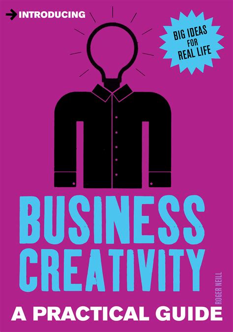 Introducing Business Creativity A Practical Guide Introducing