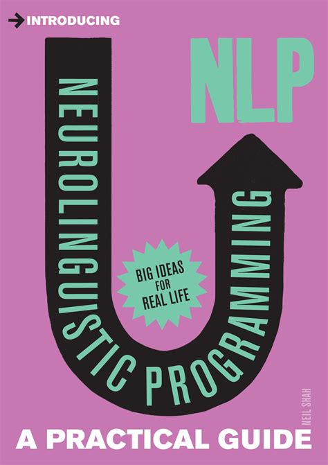 Introducing Neurolinguistic Programming Nlp A Practical Guide