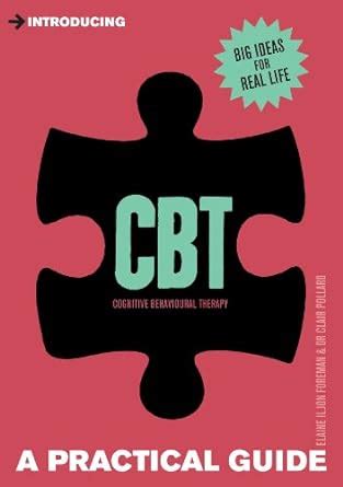Download Introducing Cognitive Behavioural Therapy Cbt For Work A Practical Guide Introducing 