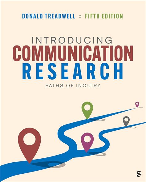 Read Introducing Communication Research Paths Of Inquiry 