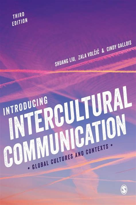 Download Introducing Intercultural Communication Global Cultures And Contexts By Liu Shuang Volcic Zala Gallois Cindy 2010 Paperback 