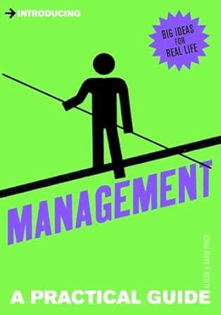 Read Online Introducing Management A Practical Guide 