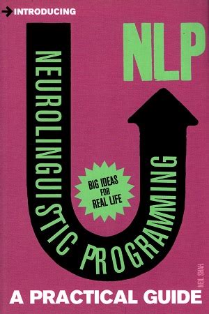 Read Introducing Neurolinguistic Programming Nlp A Practical Guide Introducing 