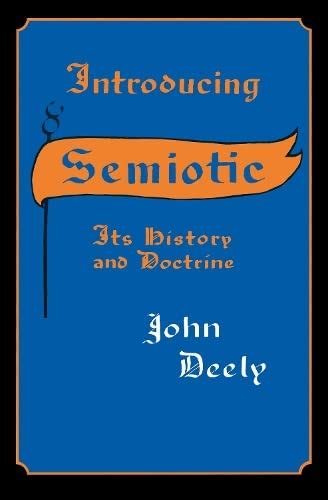 Download Introducing Semiotics Its History And Doctrine 