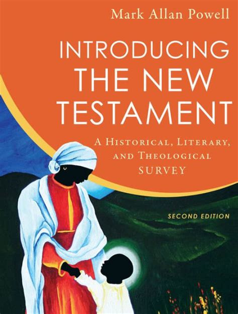 Read Online Introducing The New Testament A Historical Literary And Theological Survey Mark Allan Powell 