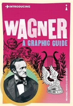 Read Online Introducing Wagner A Graphic Guide Introducing 