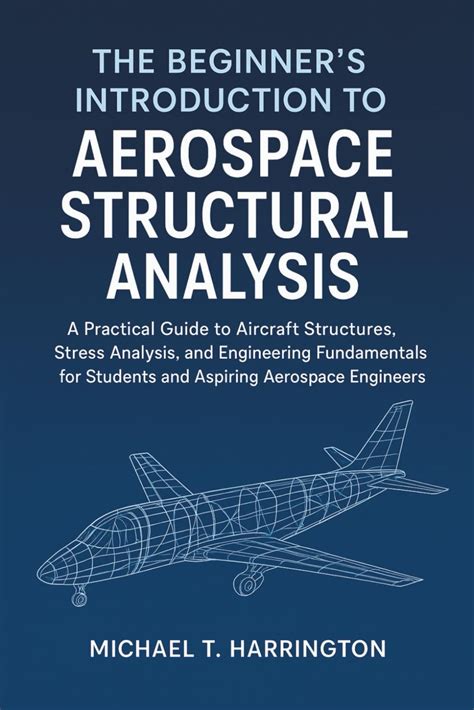 Introduction Aerospace Structural Analysis Solutions Manual Download