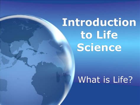 Introduction Introduction To Life Science - Introduction To Life Science