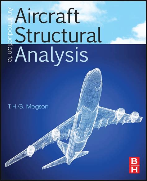 Introduction To Aircraft Structural Analysis Megson Solutions Manual