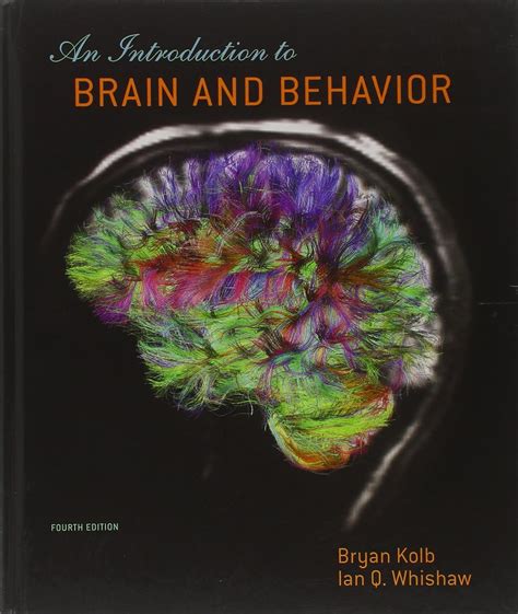 Introduction To Brain Behavior 4th Edition