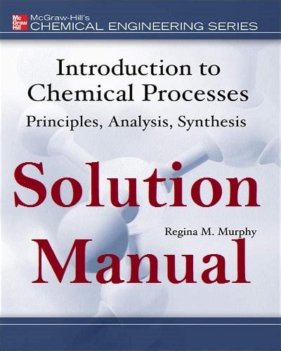 introduction to chemical processes solutions manual