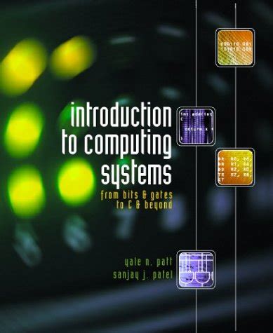 Introduction To Computing Systems Patt Patel Solutions