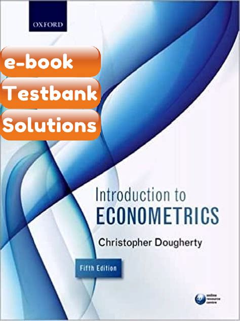 Introduction To Econometrics Dougherty Solution Manual