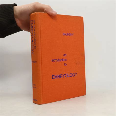 Introduction To Embryology By Boris Ivan Balinsky
