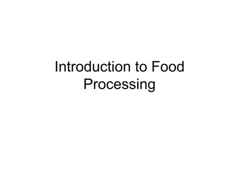 Introduction To Food Processing Washington State University