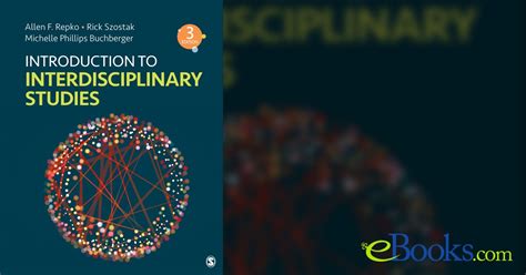 Introduction To Interdisciplinary Studies 3rd Edition Free