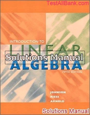 introduction to linear algebra johnson solution manual