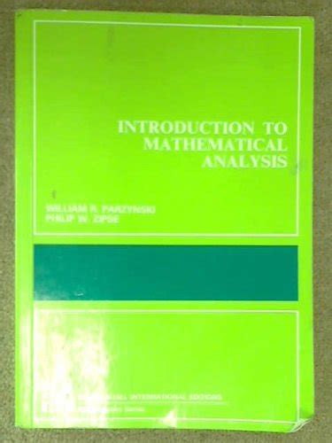 Introduction To Mathematical Analysis Parzynski And Zipse