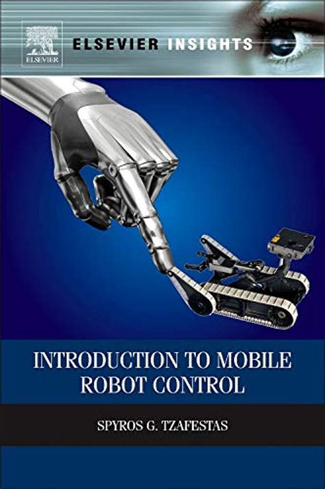 Introduction To Mobile Robot Control Elsevier Insights