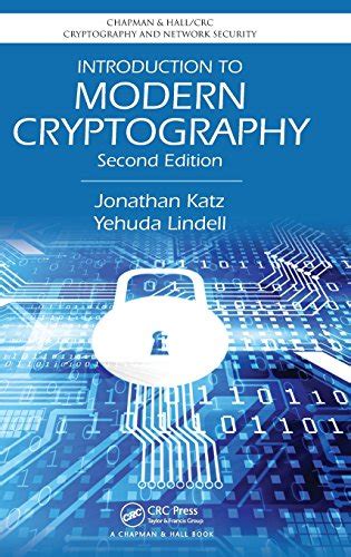 Introduction To Modern Cryptography Second Edition Chapman Hall Crc Cryptography And Network Security Series