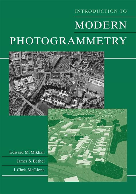Introduction To Modern Photogrammetry
