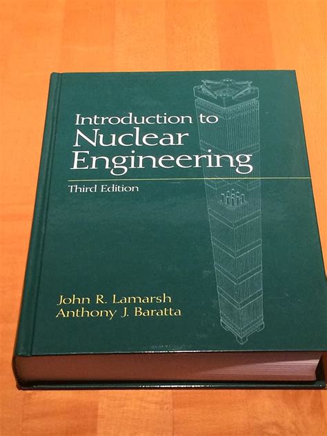 Introduction To Nuclear Engineering 3rd Edition