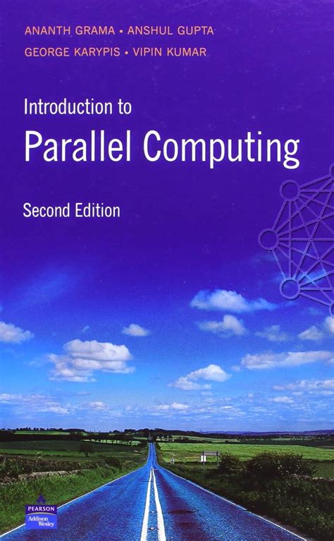 Introduction To Parallel Computing Ananth Grama Solution