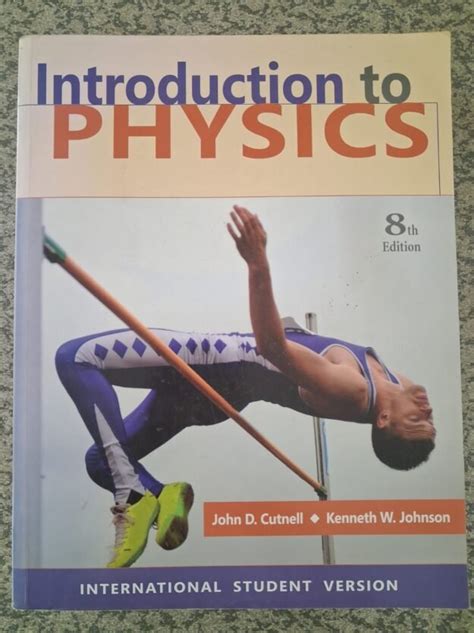 Introduction To Physics 8th Edition Cutnell And Johnson