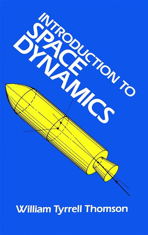Introduction To Space Dynamics Thomson