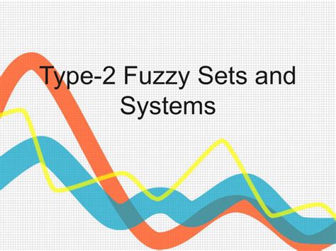 Introduction To Type 2 Fuzzy Logic Control Theory And Applications Ieee Press Series On Computational Intelligence