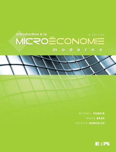 Read Online Introduction A La Microeconomie Moderne 4E Edition 