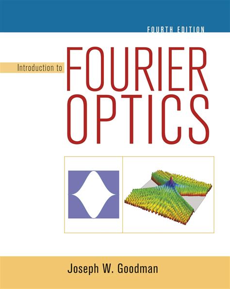 Read Online Introduction Fourier Optics Goodman 