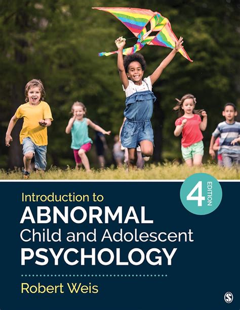 Read Introduction To Abnormal Child And Adolescent Psychology By Robert Weis 