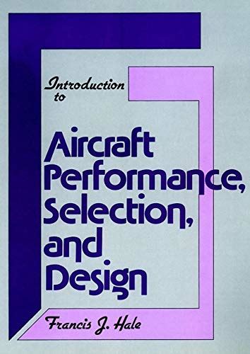 Full Download Introduction To Aircraft Performance Selection And Design 