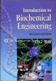 Read Introduction To Biochemical Engineering By D G Rao 