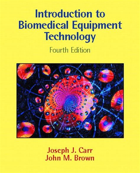 Read Introduction To Biomedical Equipment Technology 3Rd Edition 