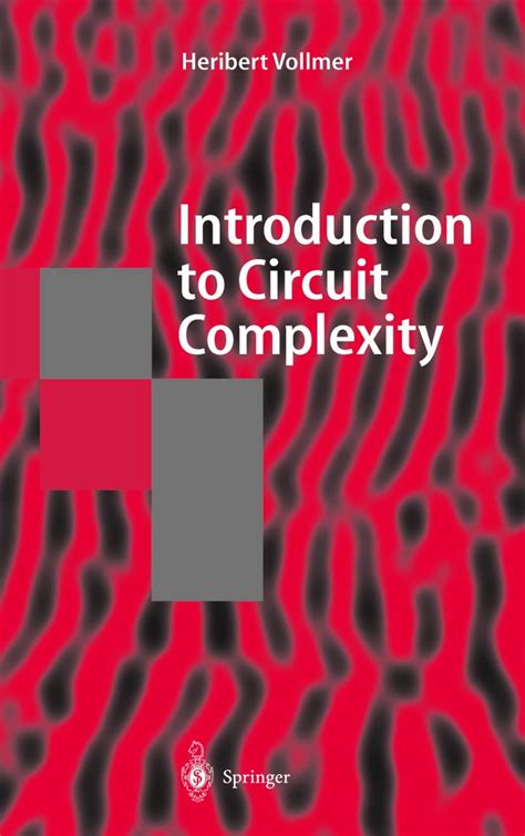 Read Introduction To Circuit Complexity A Uniform Approach Texts In Theoretical Computer Science An Eatcs Series 