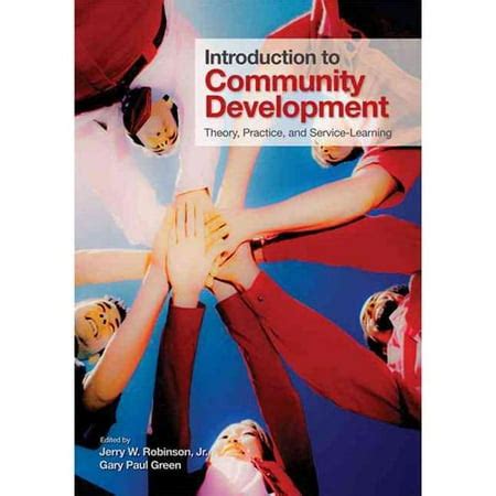 Download Introduction To Community Development Theory Practice And Service Learning 