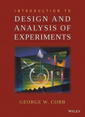 Read Online Introduction To Design And Analysis Of Experiments Cobb Pdf 