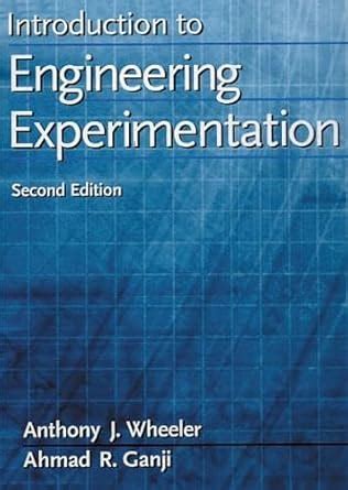 Full Download Introduction To Engineering Experimentation Ganji 