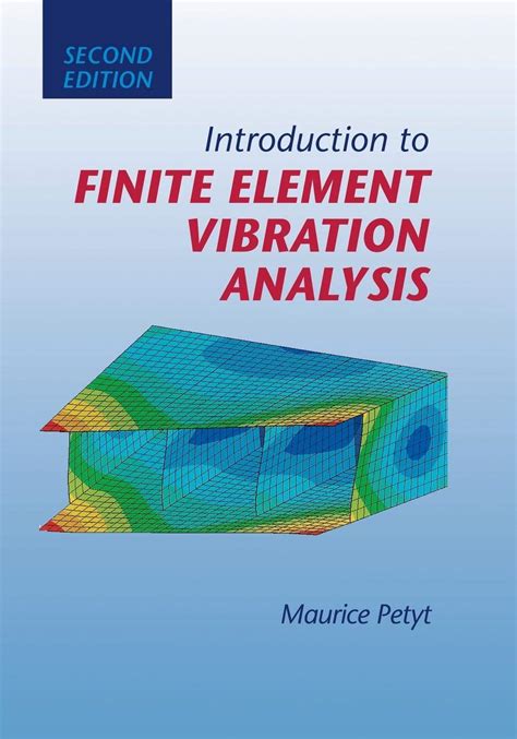 Full Download Introduction To Finite Element Vibration Analysis Second 