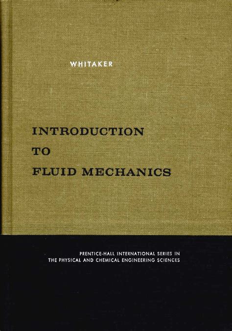 Read Online Introduction To Fluid Mechanics Whitaker Solution Manual 