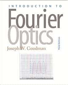 Read Introduction To Fourier Optics Goodman Pdf 