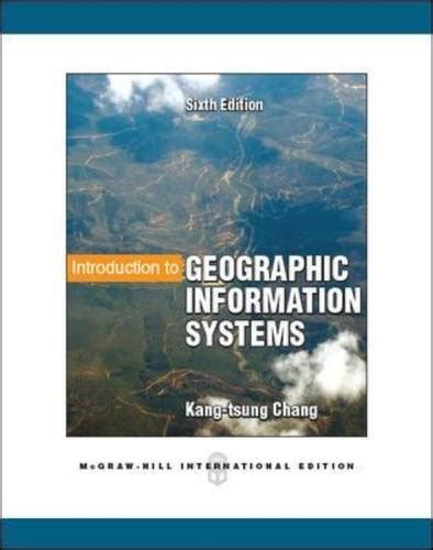 Full Download Introduction To Geographic Information Systems With Cdrom Kang Tsung Chang 